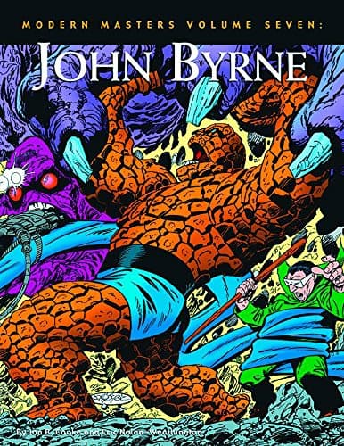 Modern Masters Volume 7: John Byrne (Modern Masters (TwoMorrows Publishing)) Paperback – Illustrated, 11 Dec. 2012