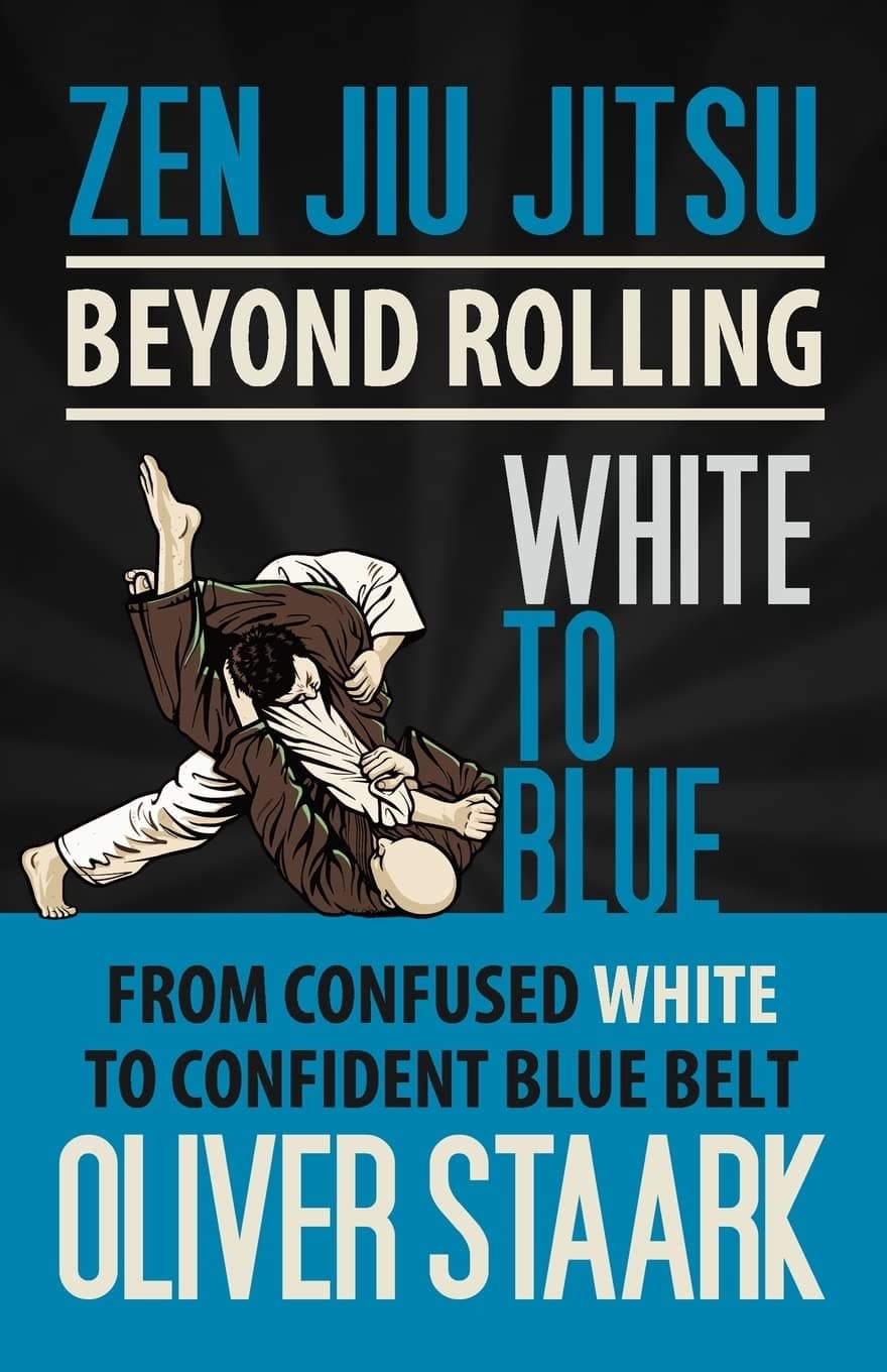 Zen Jiu Jitsu - White to Blue (Volume 3)