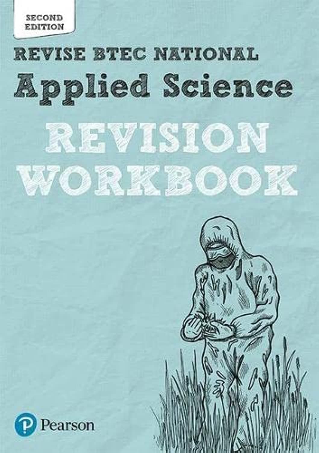 Pearson REVISE BTEC National Applied Science Revision Workbook: for home learning, 2022 and 2023 assessments and exams