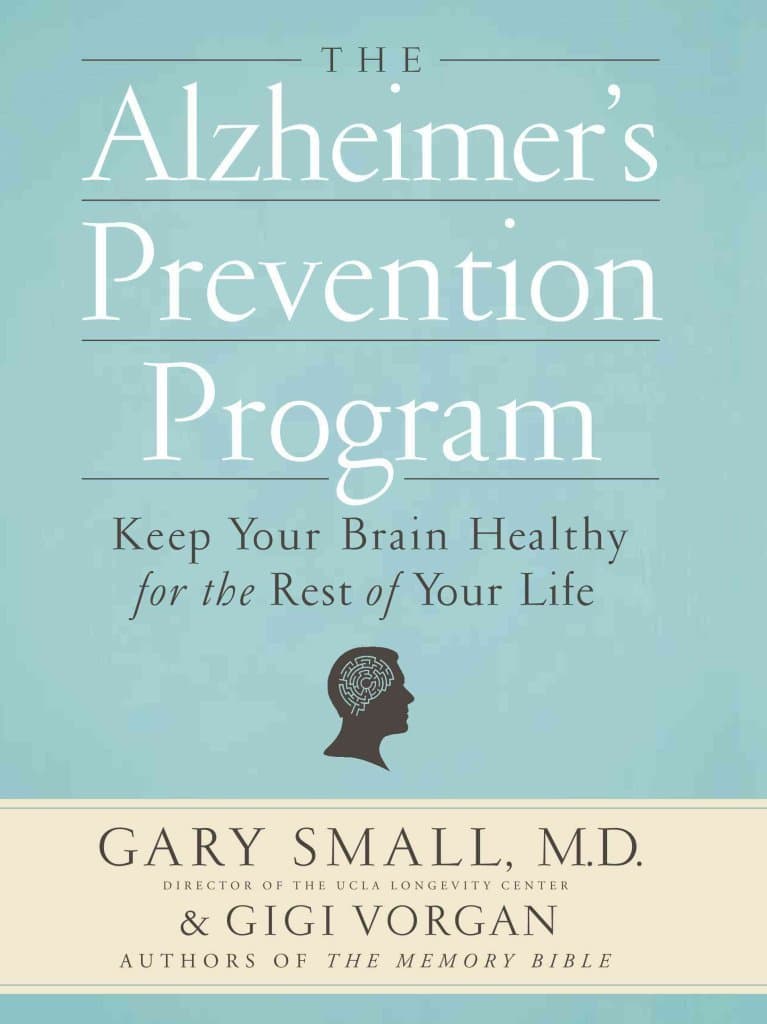 Workman The Alzheimer's Prevention Program: Keep Your Brain Healthy for the Rest of Your Life