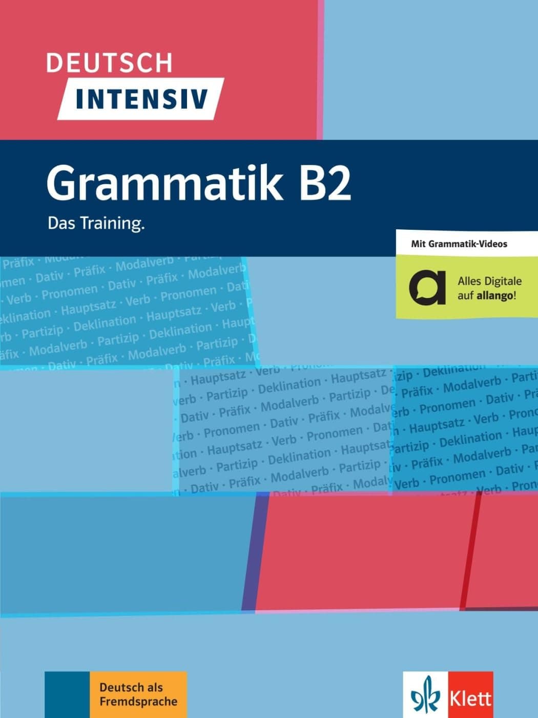 Deutsch Intensiv - Grammatik B2