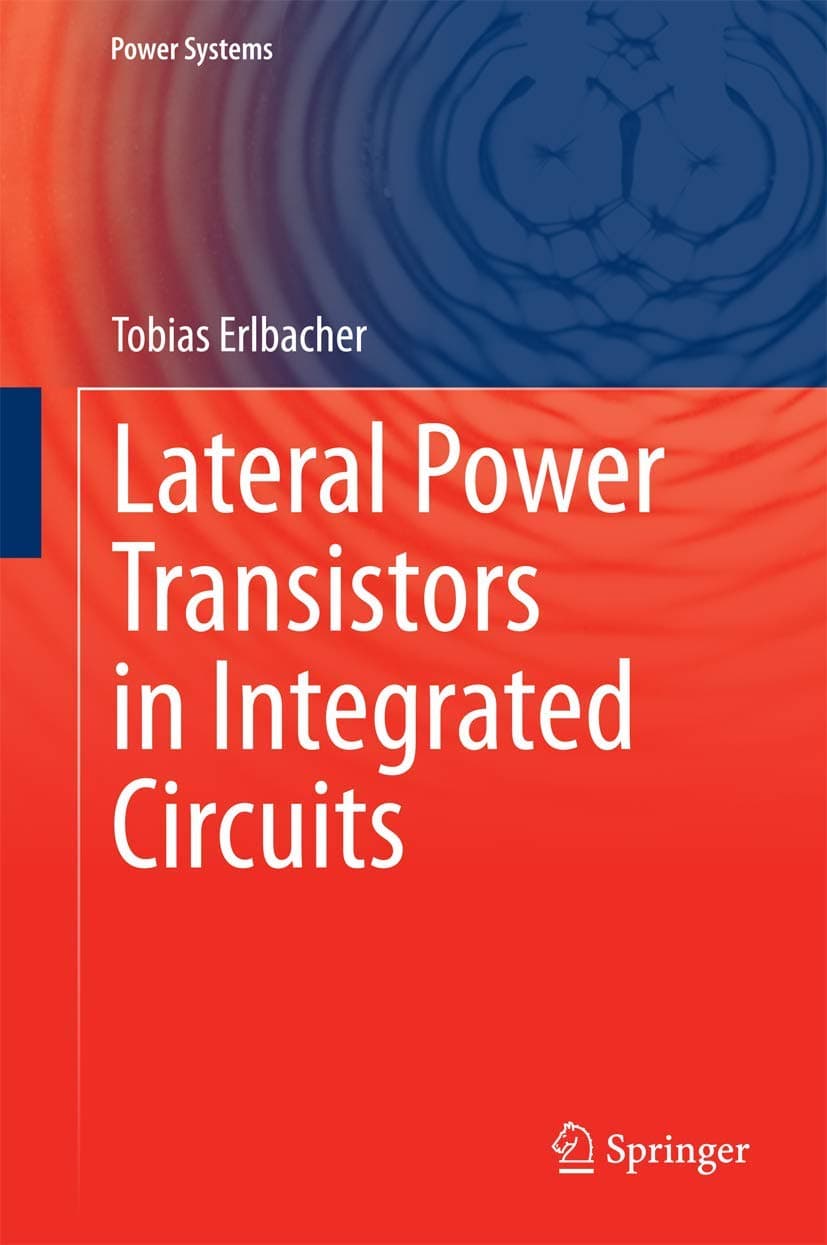 Lateral Power Transistors in Integrated Circuits (Power Systems)