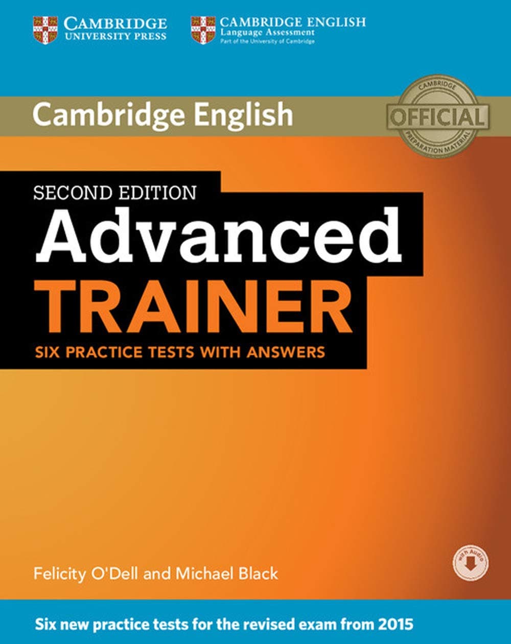 Advanced Trainer Six Practice Tests with Answers Audio 2nd Edition