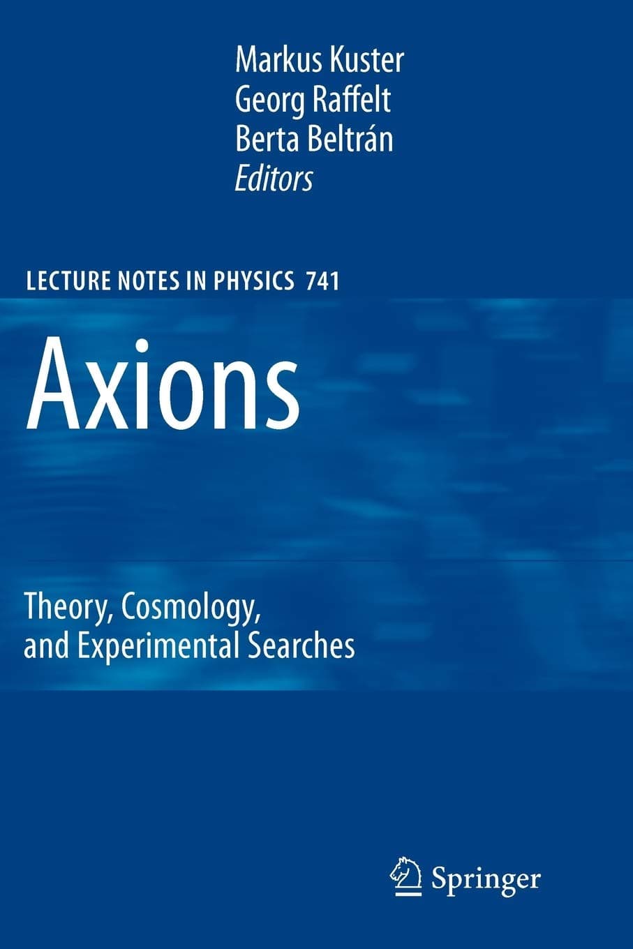 Axions: Theory, Cosmology, and Experimental Searches