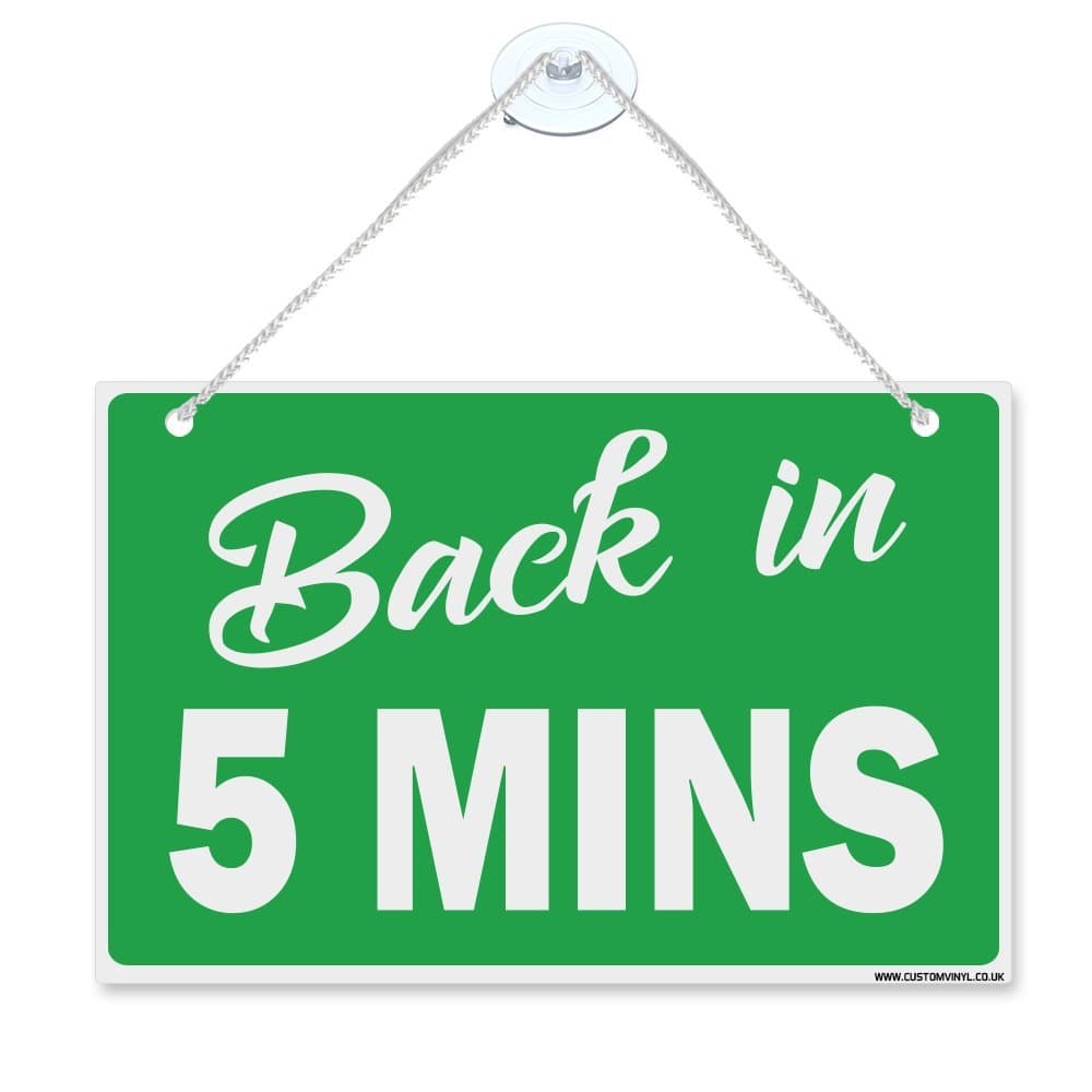 Back in 5 mins hanging plastic sign with nylon rope+suction cups multi colour