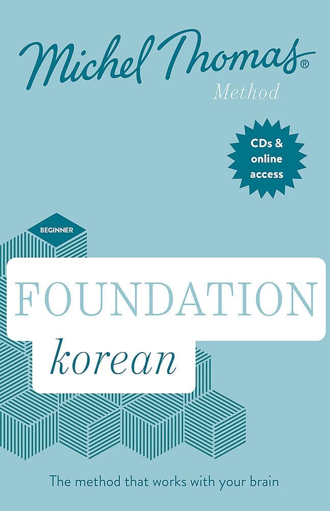 Foundation Korean (Learn Korean with the Michel Thomas Method): Beginner Korean Audio Course