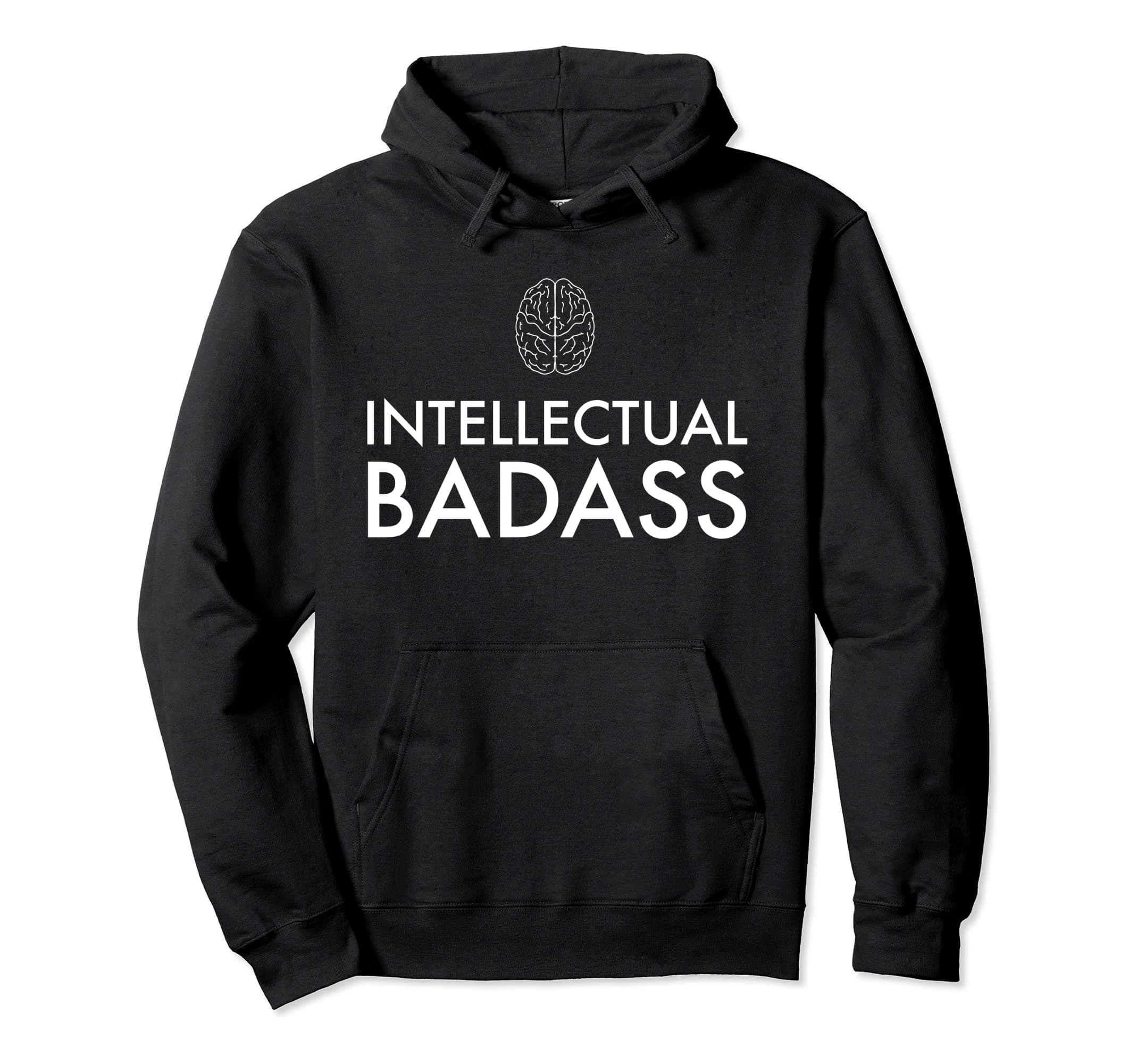 GeekcoreIntellectual Badass T-Shirt Pullover Hoodie