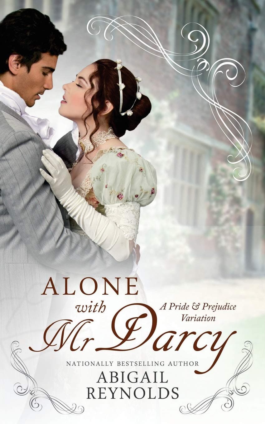 Alone with Mr. Darcy: A Pride & Prejudice Variation Paperback – April 14, 2015