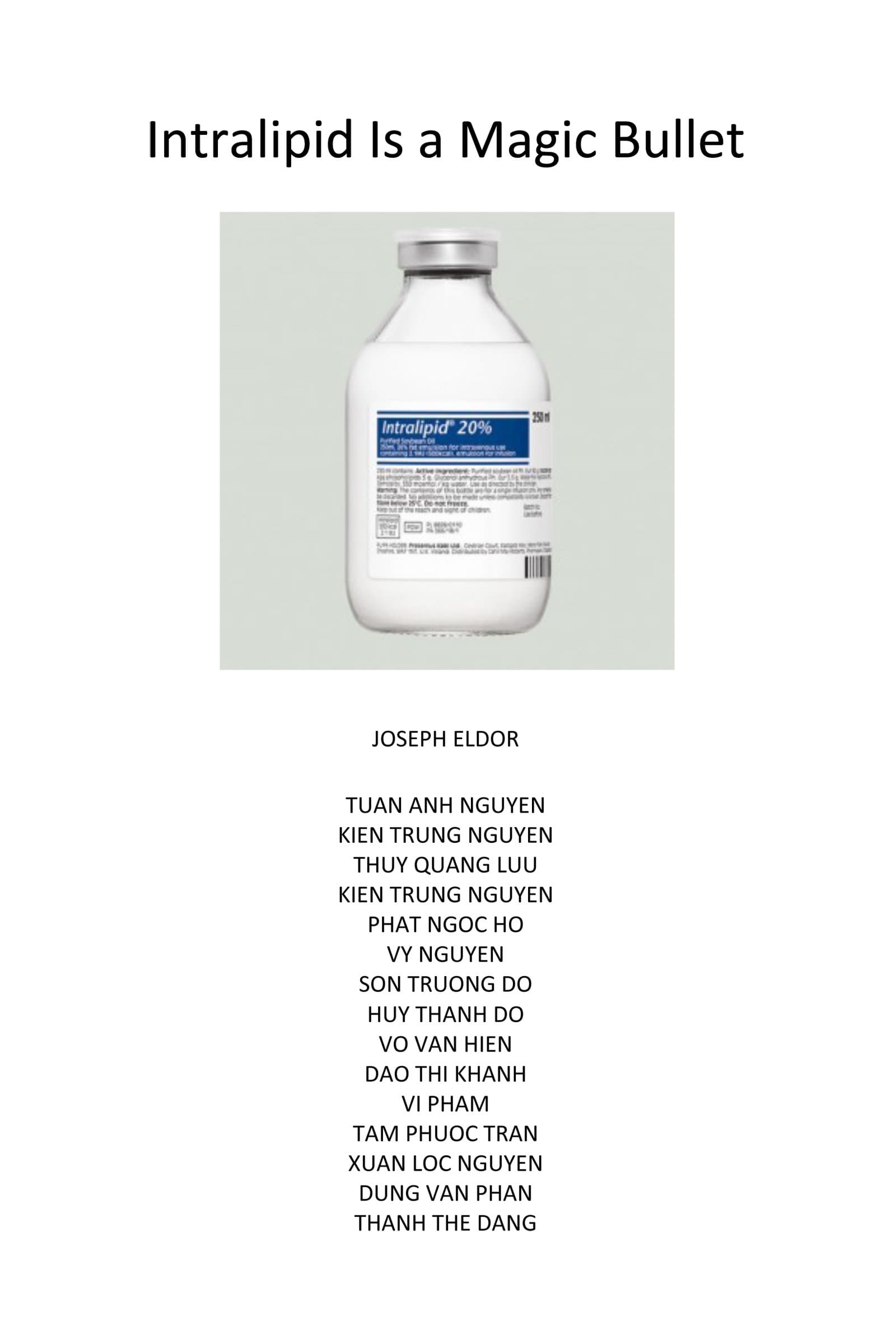 Intralipid Is a Magic Bullet