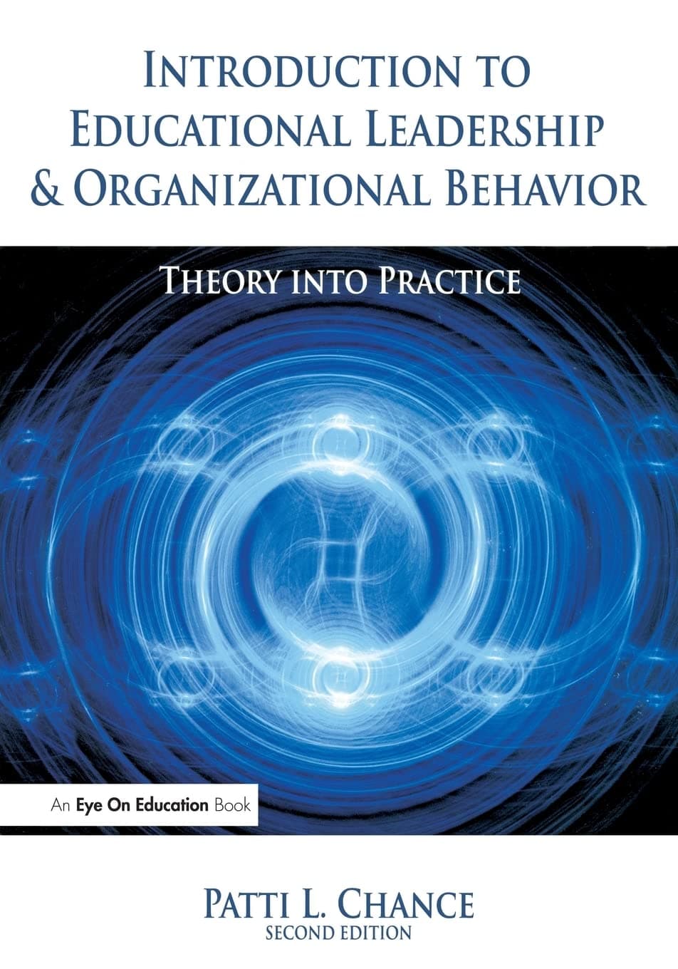 Introduction to Educational Leadership & Organizational Behavior