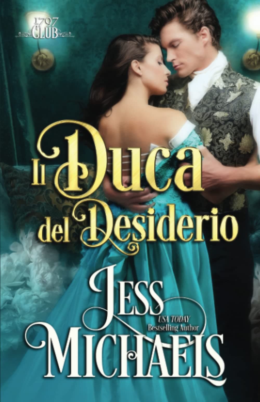 Il duca del desiderio (Italian Edition)