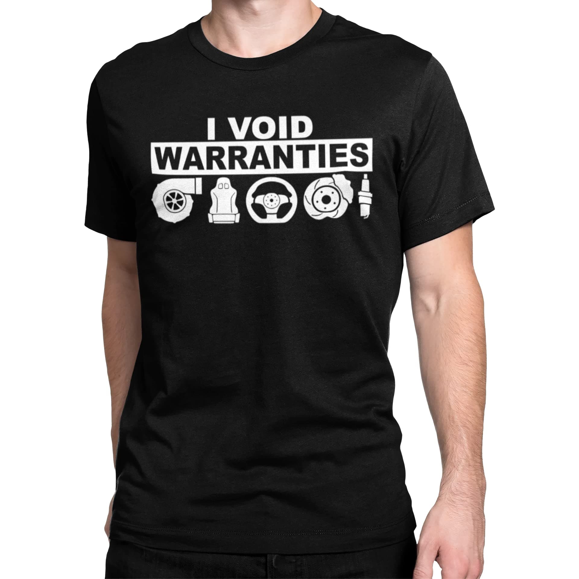 I Void Warranties T-Shirt