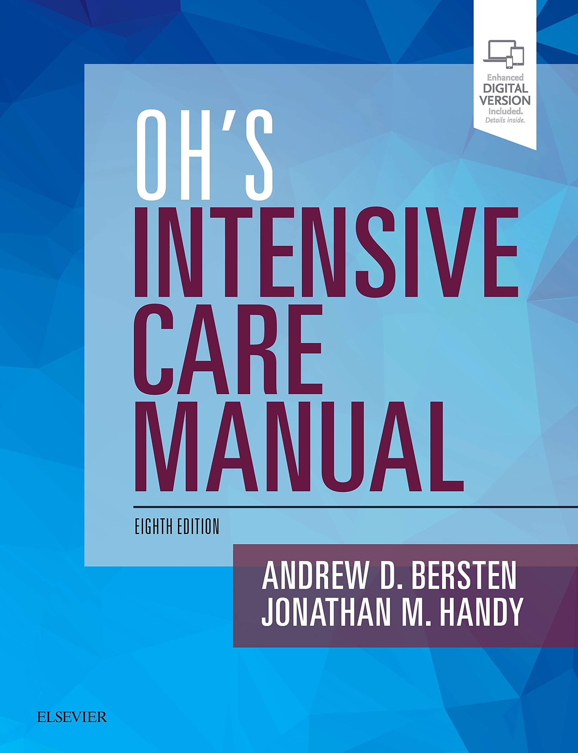 Ohs Intensive Care Manual With Access Code 8Ed (Pb 2019): Expert Consult: Online and Print