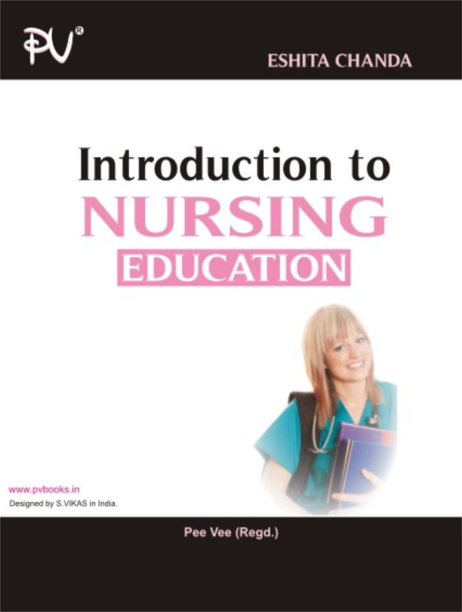 PV INTRODUCTION TO NURSING EDUCATION (FOR B.SC(N)POST BASIC 2ND YEAR]