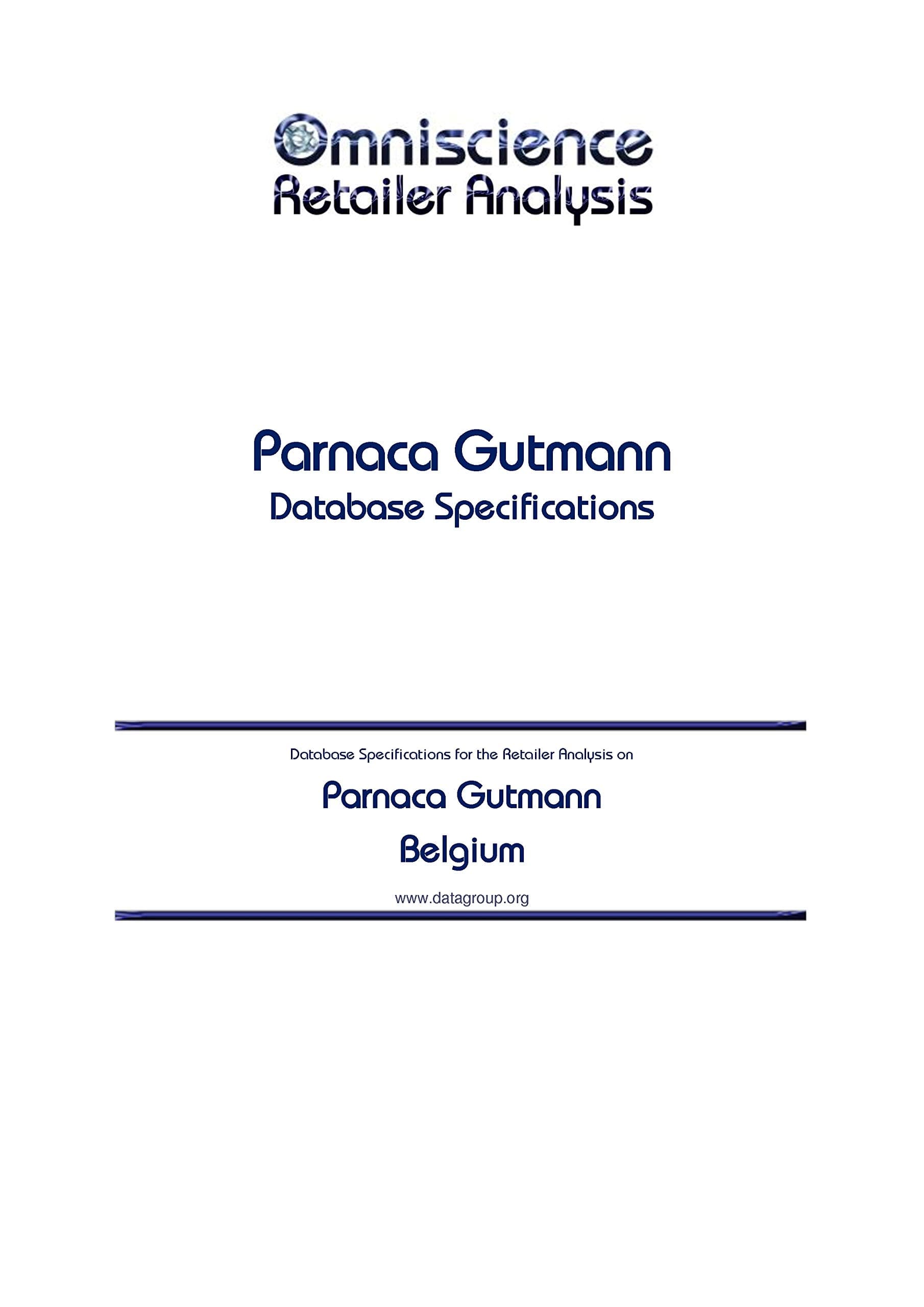 Parnaca Gutmann - Belgium: Retailer Analysis Database Specifications (Omniscience Retailer Analysis - Belgium Book 75009)