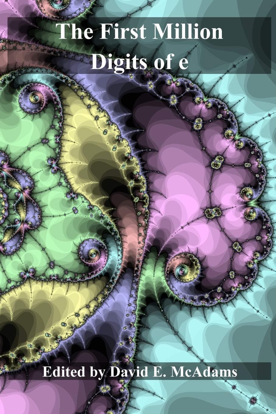 First Million Digits of e: 9 (Math Books for Children)