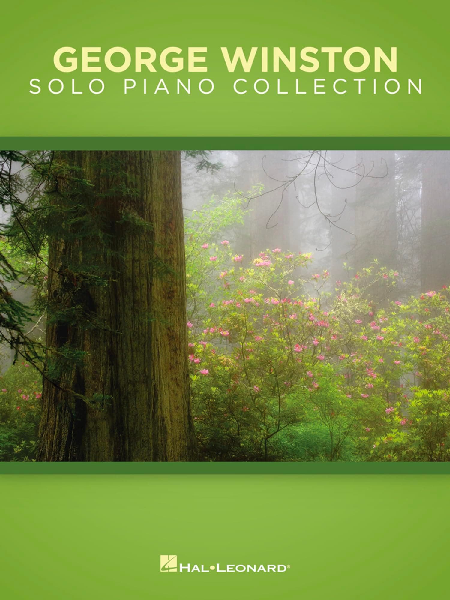 George Winston Solo Piano Collection | 14 Piano Solo Arrangements | Beautiful Contemporary and New Age Music for Piano Players | Favorite Pieces Including The Cradle, Peace, and Troubadour