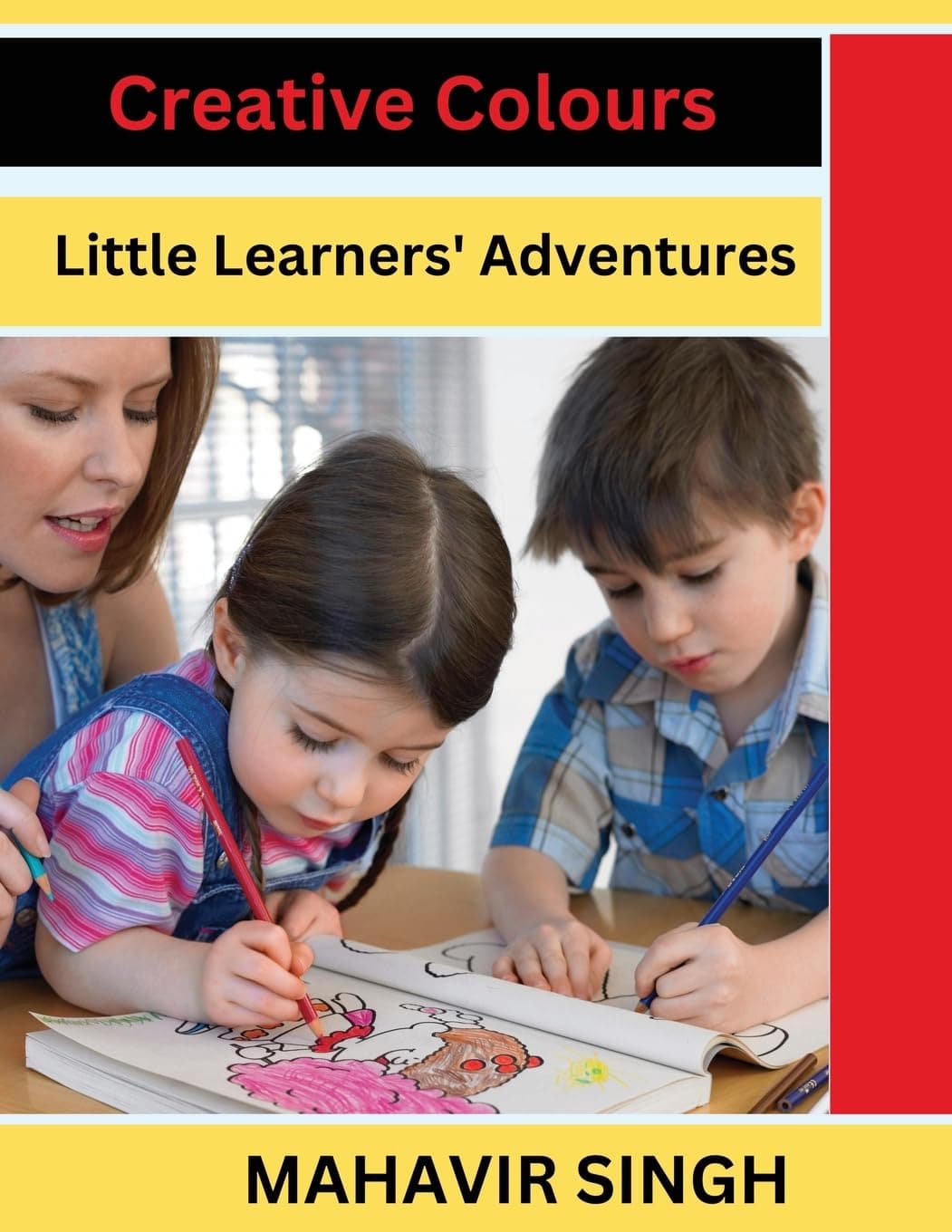 Creative Colours: Little Learners' Adventures (First)