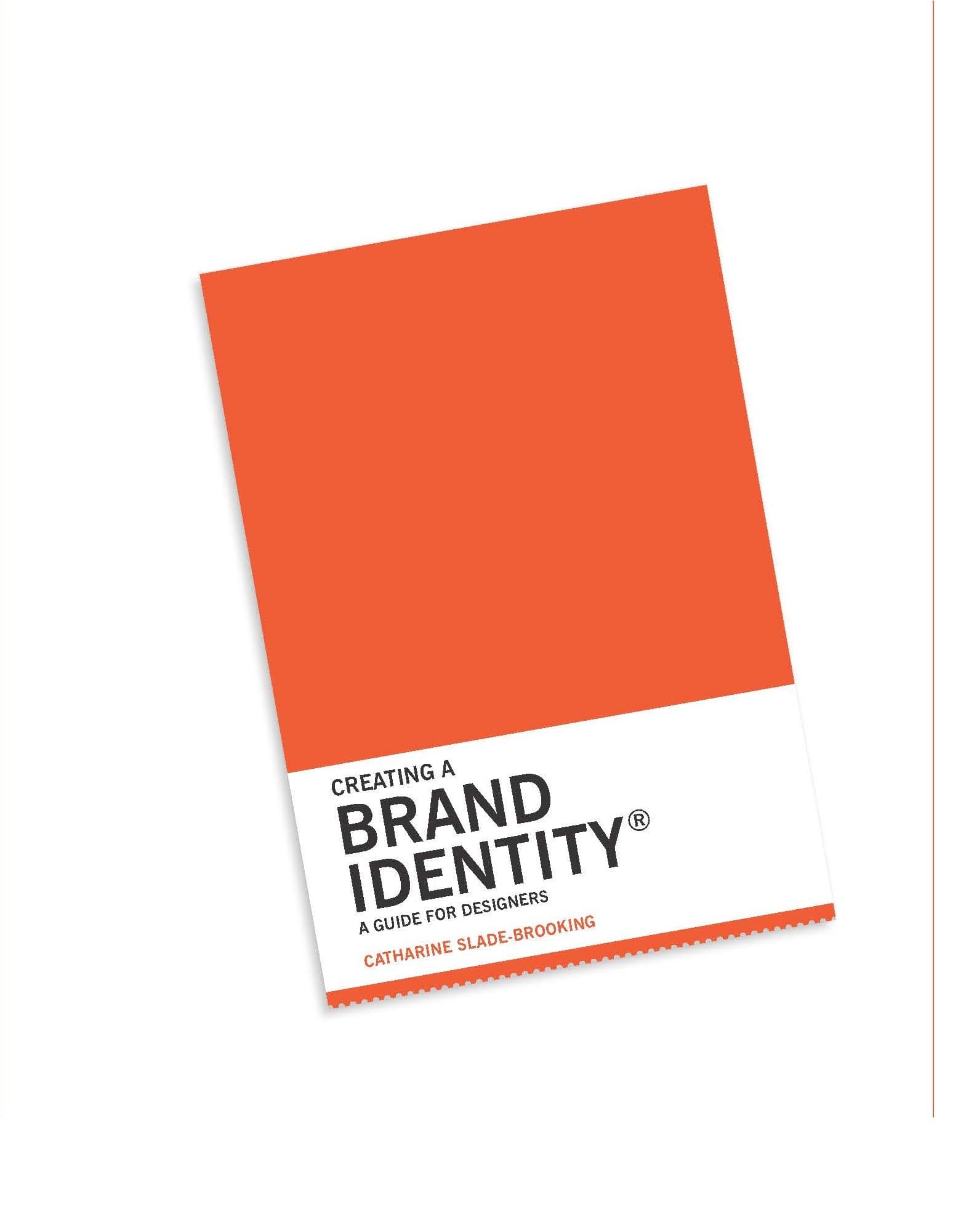 Creating a Brand Identity: A Guide for Designers: (Graphic Design Books, Logo Design, Marketing) Paperback – January 26, 2016