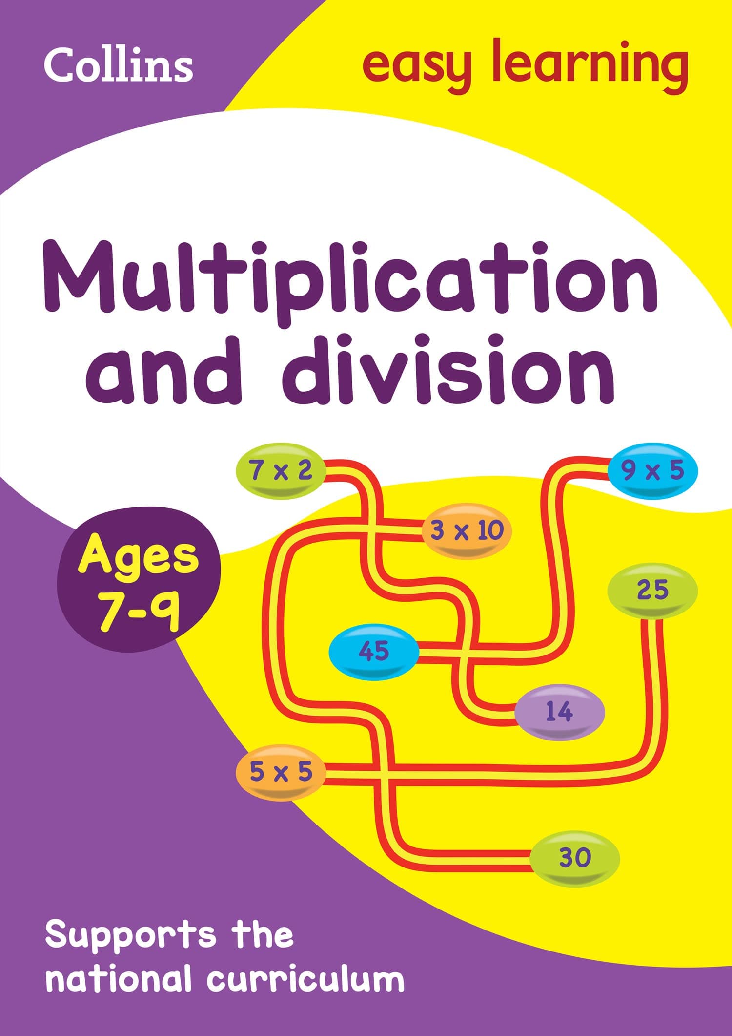 Collins Easy Learning Age 7-11 ― Multiplication and Division Ages 7-9: New Edition