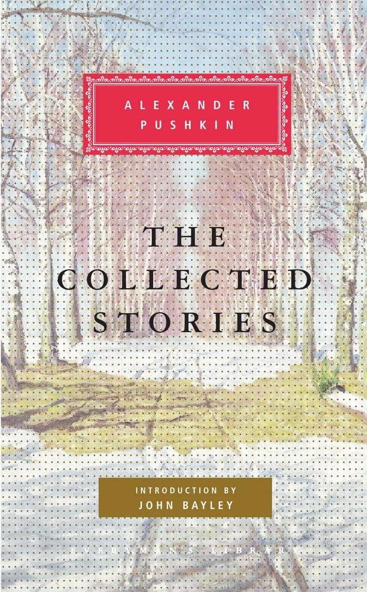 Alexander Pushkin: The Collected Stories