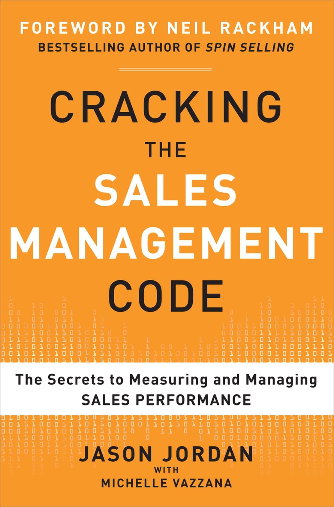 Cracking the Sales Management Code: The Secrets to Measuring and Managing Sales Performance Hardcover – September 20, 2011