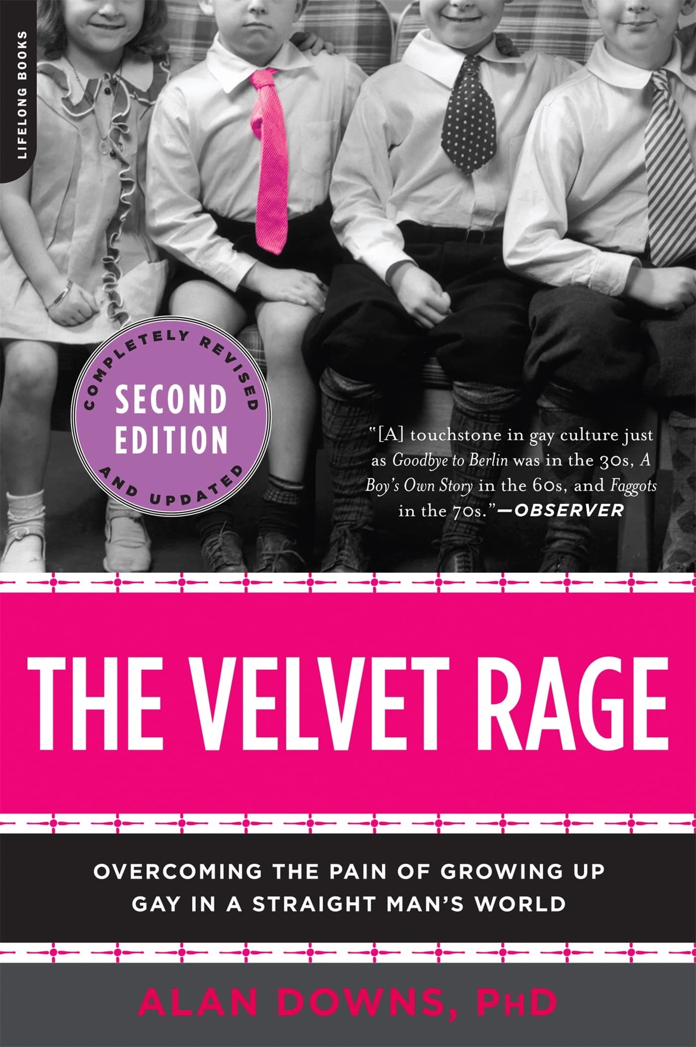 THE VELVET RAGE Paperback – 5 June 2012
