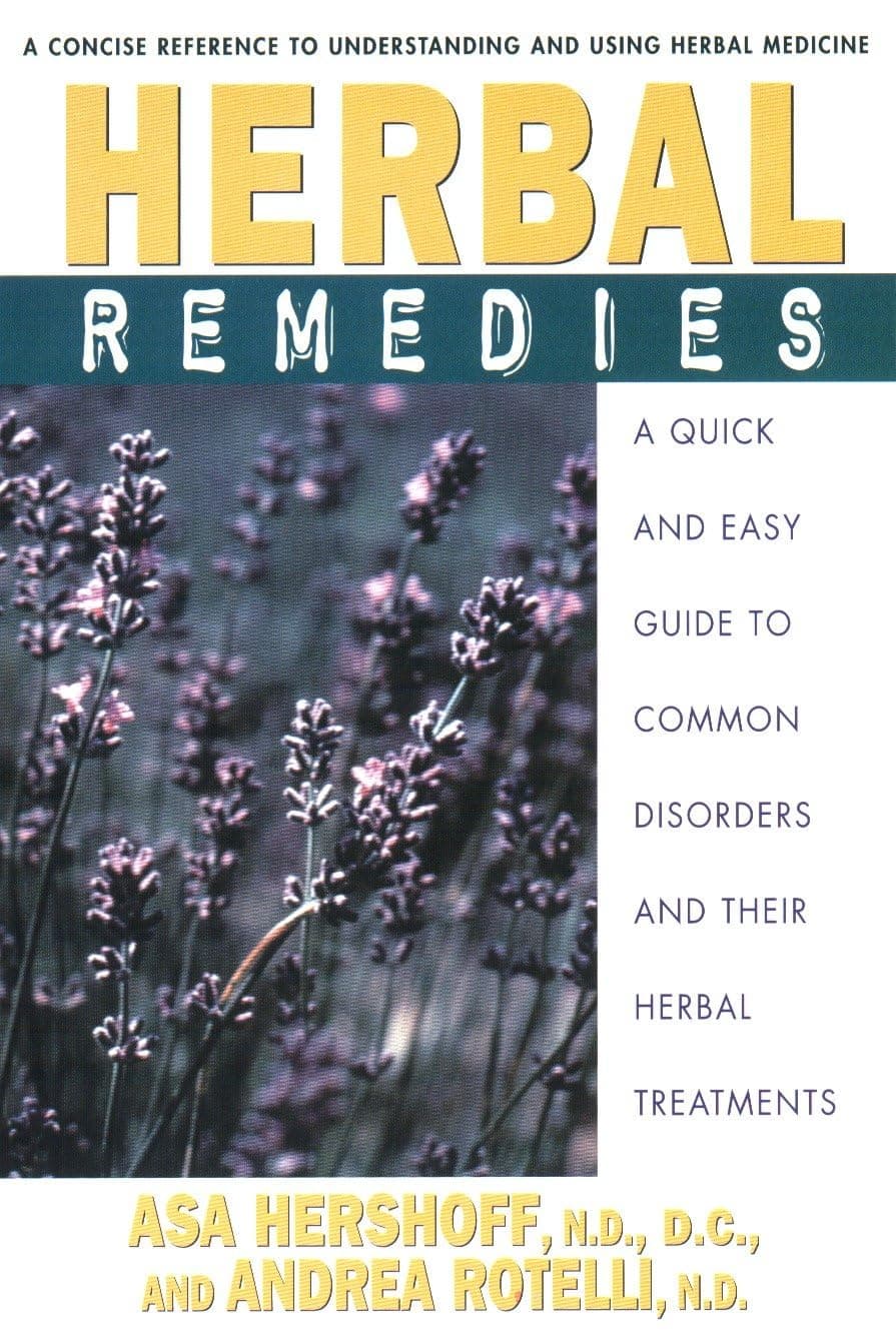 Avery Herbal Remedies: A Quick and Easy Guide to Common Disorders and Their Herbal Remedies