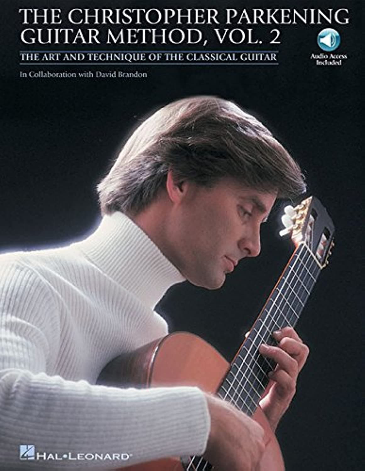 The Christopher Parkening Guitar Method - Volume 2 Book/Online Audio Paperback – April 1, 2009