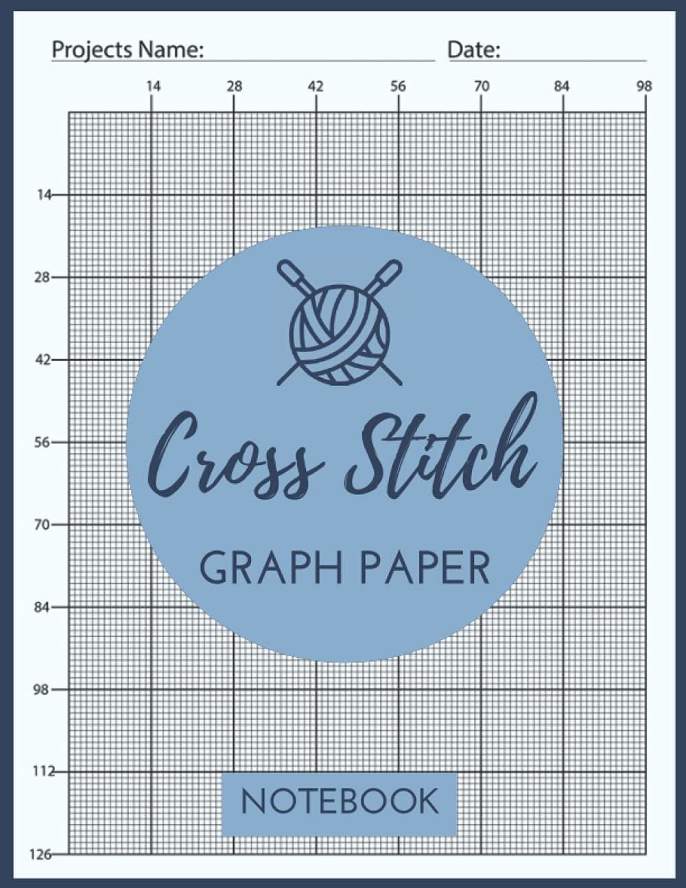 Cross Stitch Graph Paper Notebook: Embroidery Needlework Design Journal to Create Your Own Embroidery Stitching Pattern Design | Cross Stitching in 14 Squares Per Inch