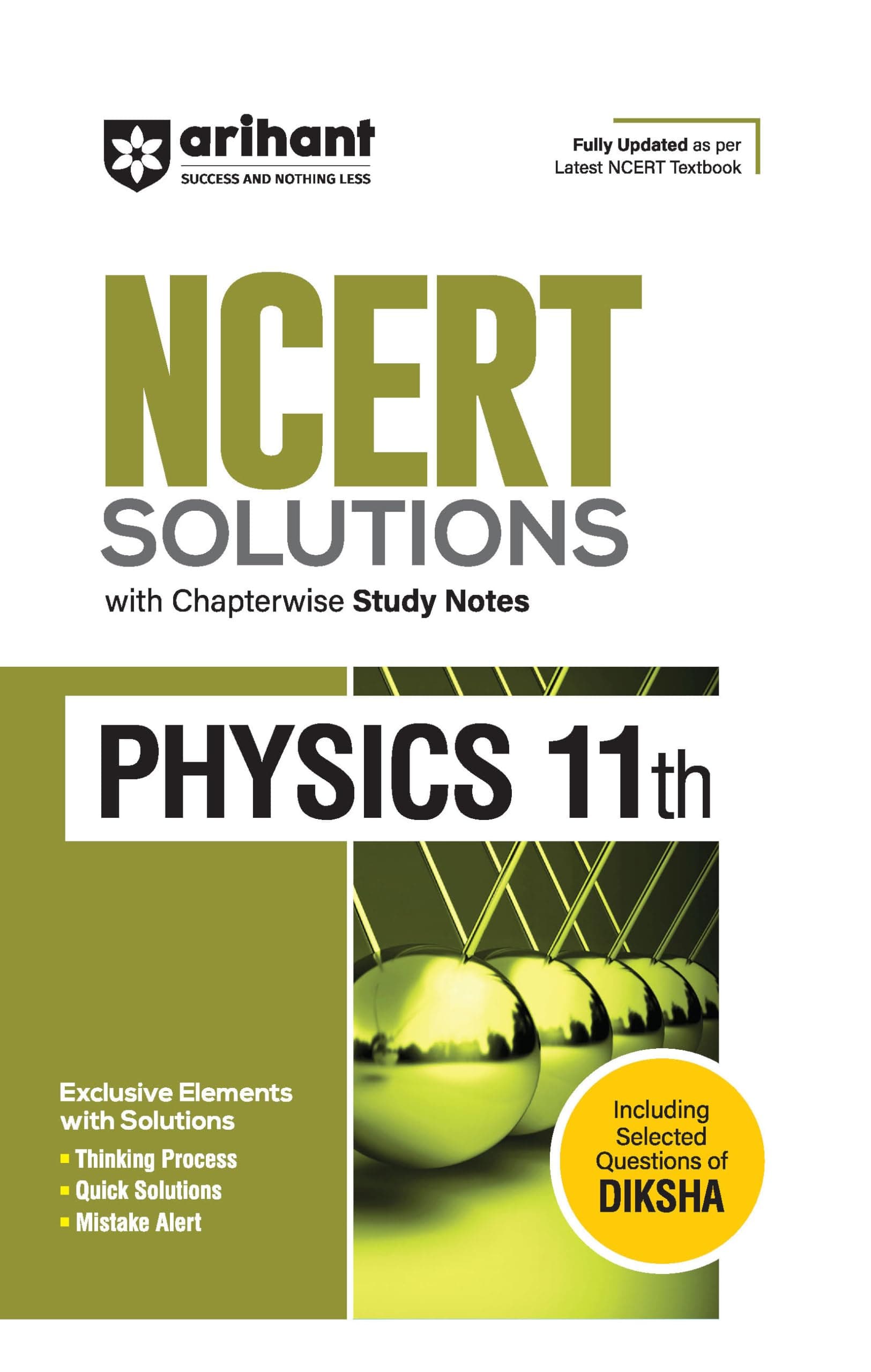 Arihant NCERT Solutions for Class 11th Physics with Chapterwise Study Notes | including Selected Questions of DIKSHA App | Fully updated as per latest NCERT Textbook