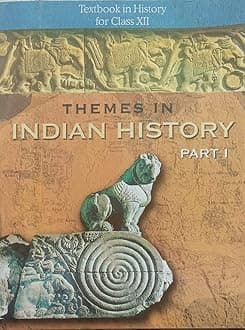 Themes In Indian History - Part I for Class 12- 12093