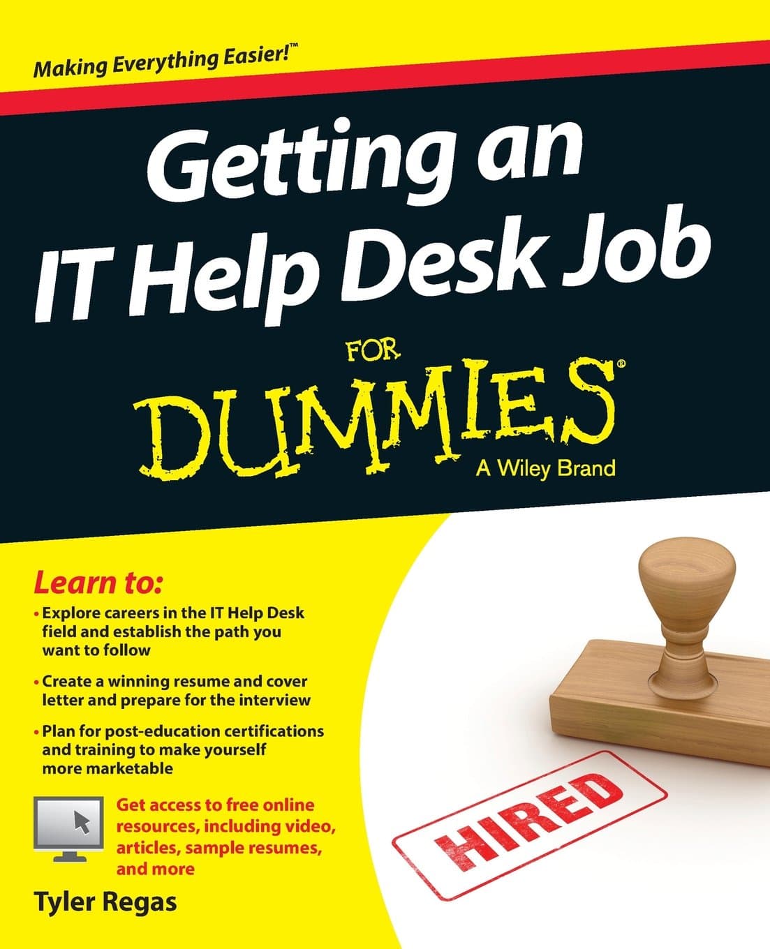 Getting an IT Help Desk Job (For Dummies) 1st Edition