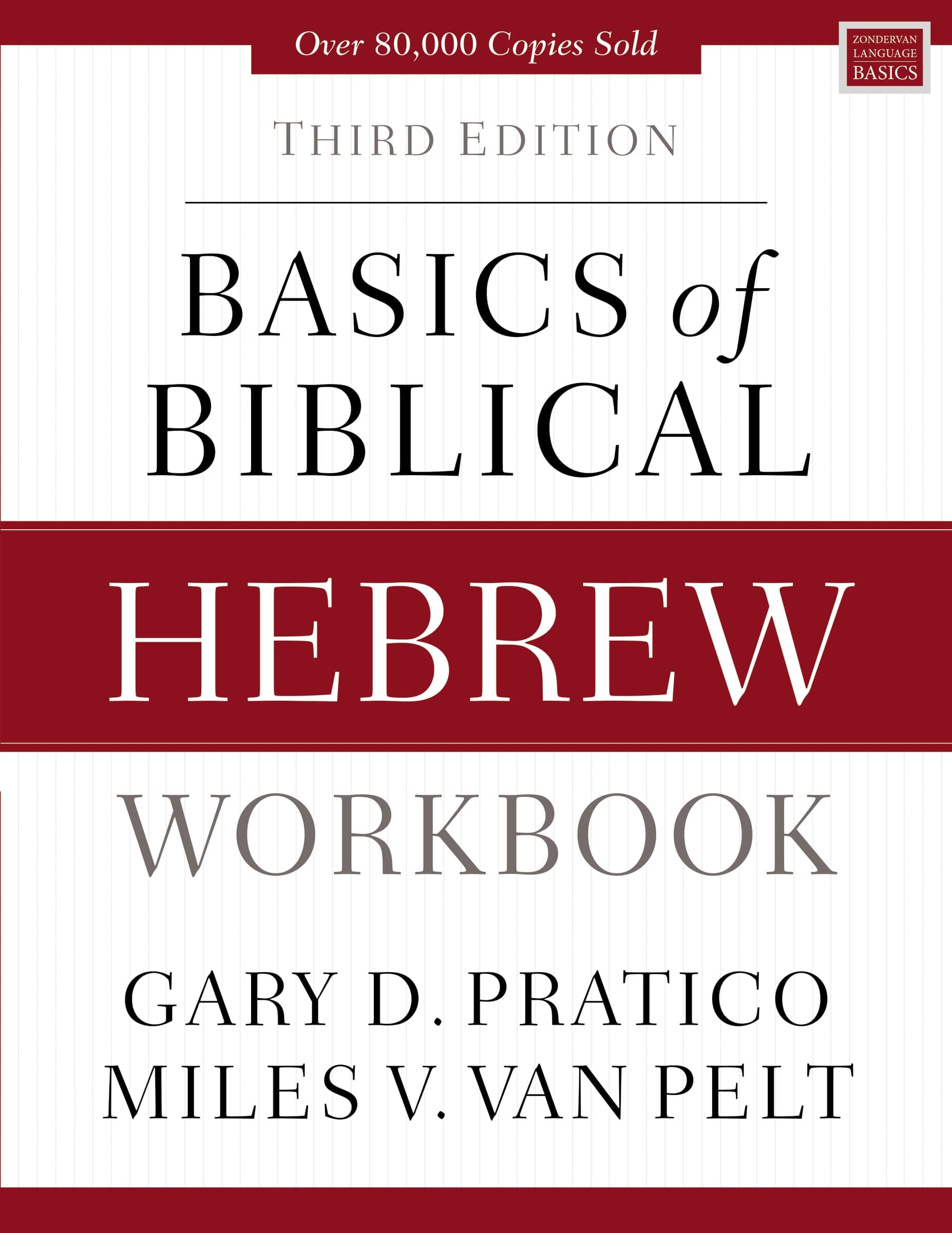 Basics of Biblical Hebrew Workbook: Third Edition (Zondervan Language Basics Series)