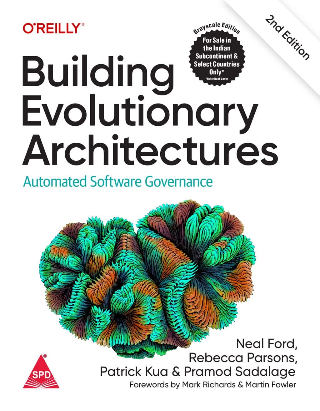 Building Evolutionary Architectures: Automated Software Governance, Second Edition (Grayscale Indian Edition) Paperback – 23 December 2022