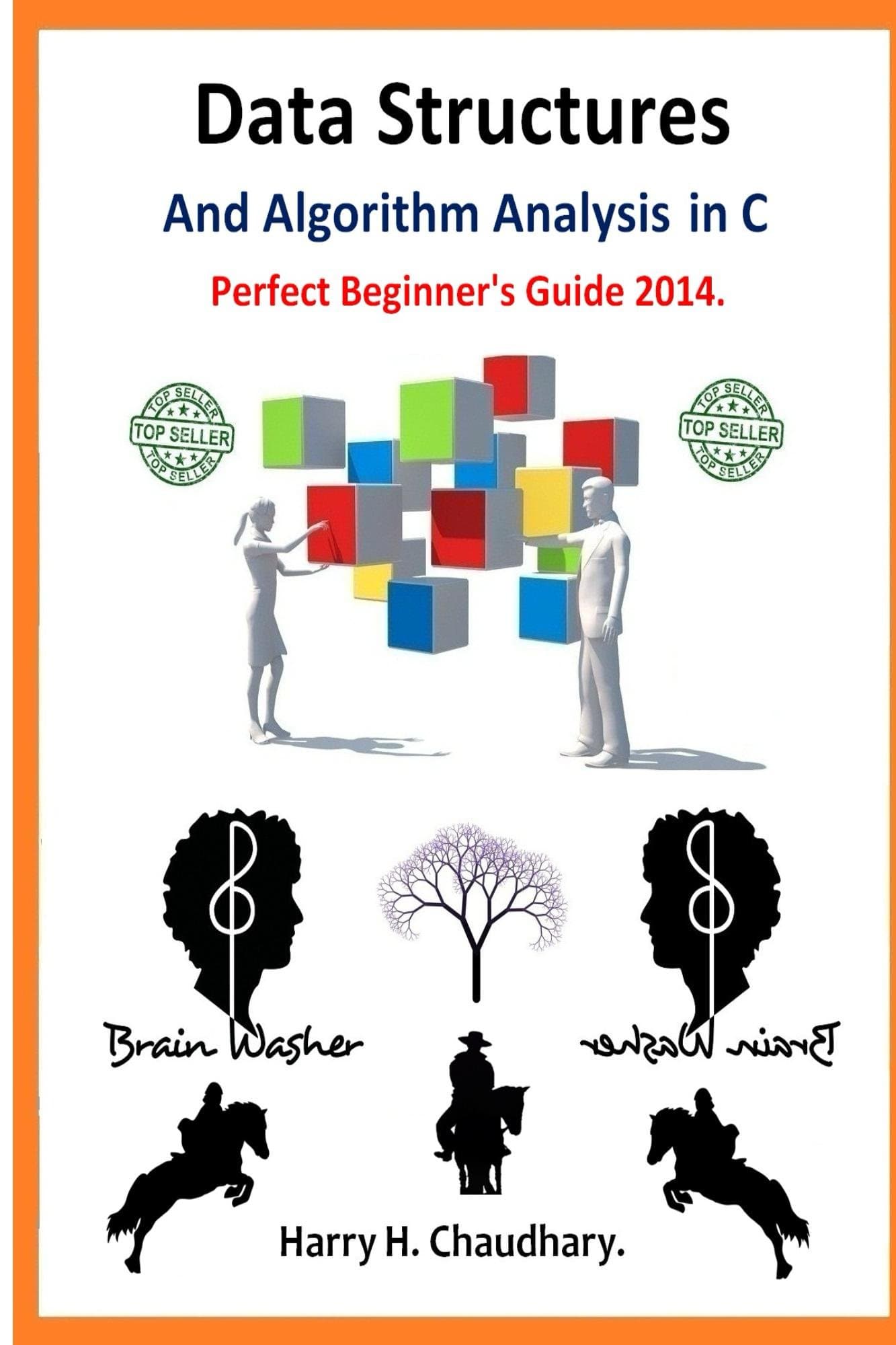 Data Structures and Algorithm Analysis in C: Perfect Beginner's Guide. 2014