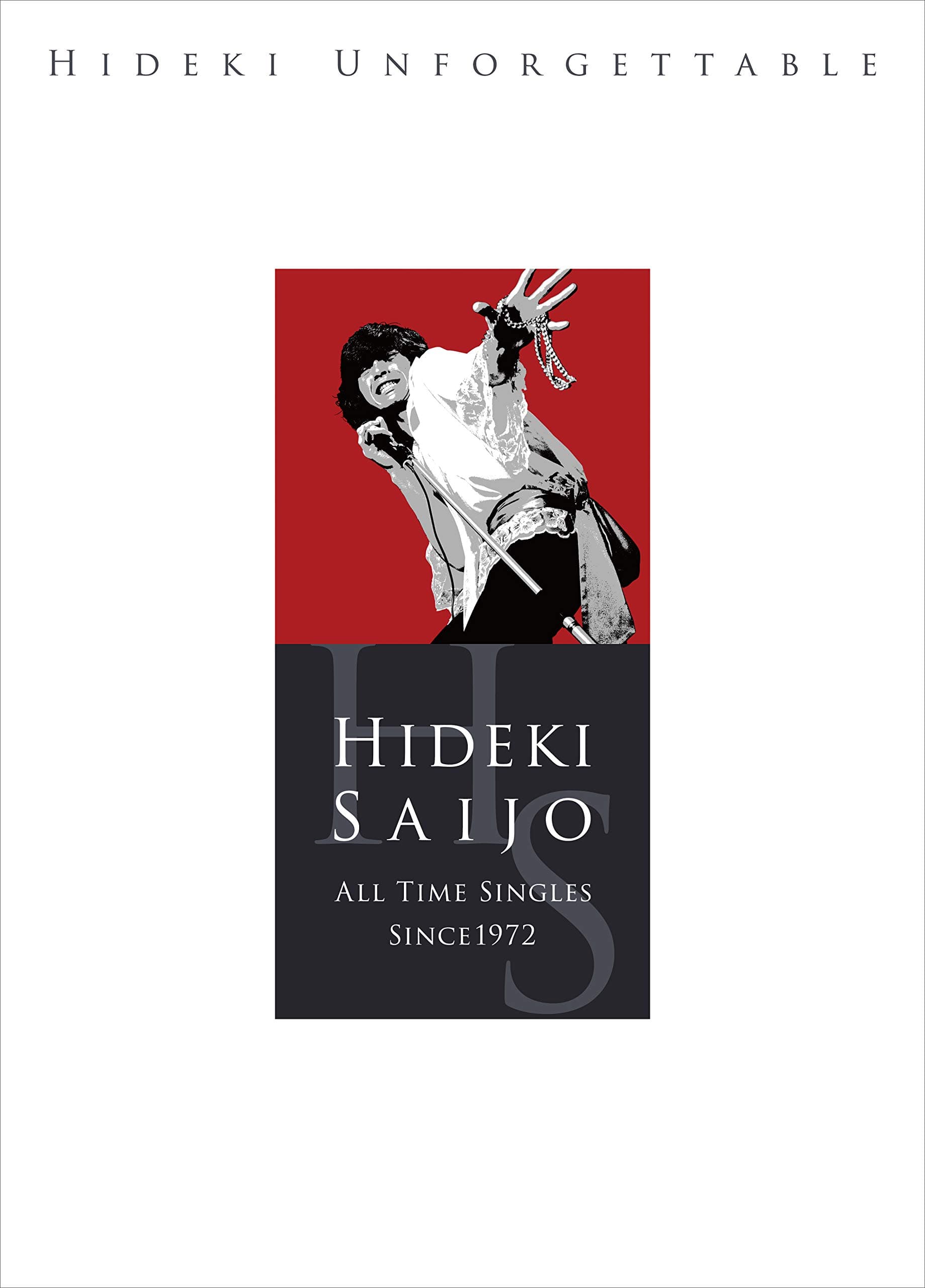 Hideki Unforgettable-Hideki Saijo All Time Singles Since1972