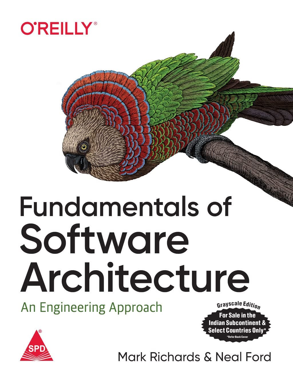 Fundamentals of Software Architecture: An Engineering Approach (Grayscale Indian Edition) Unknown Binding