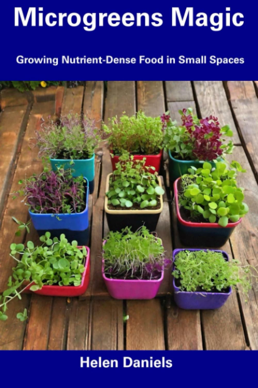 Microgreens Magic: Growing Nutrient-Dense Food in Small Spaces