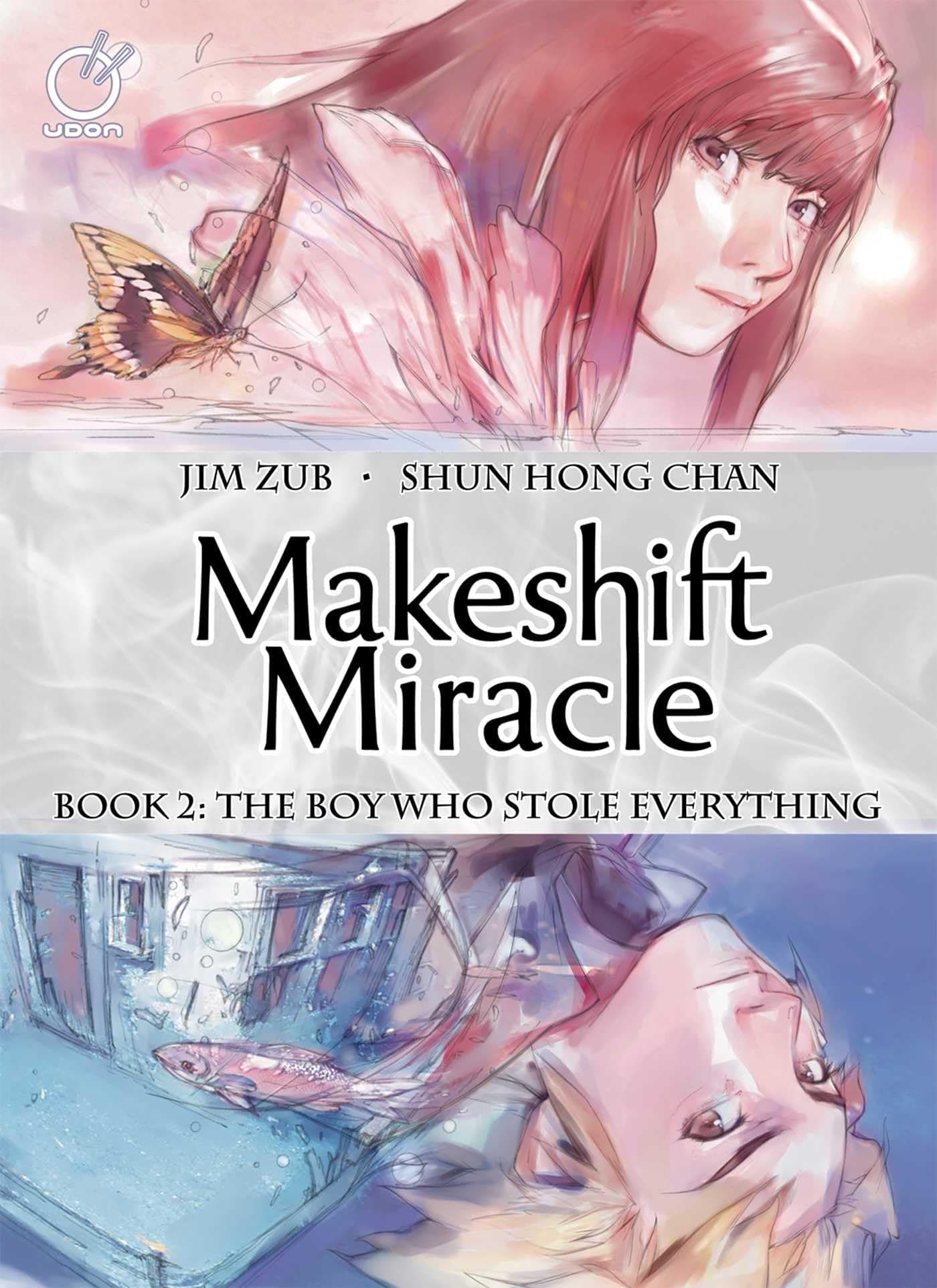 Makeshift Miracle Book 2: The Boy Who Stole Everything (Hardcover)