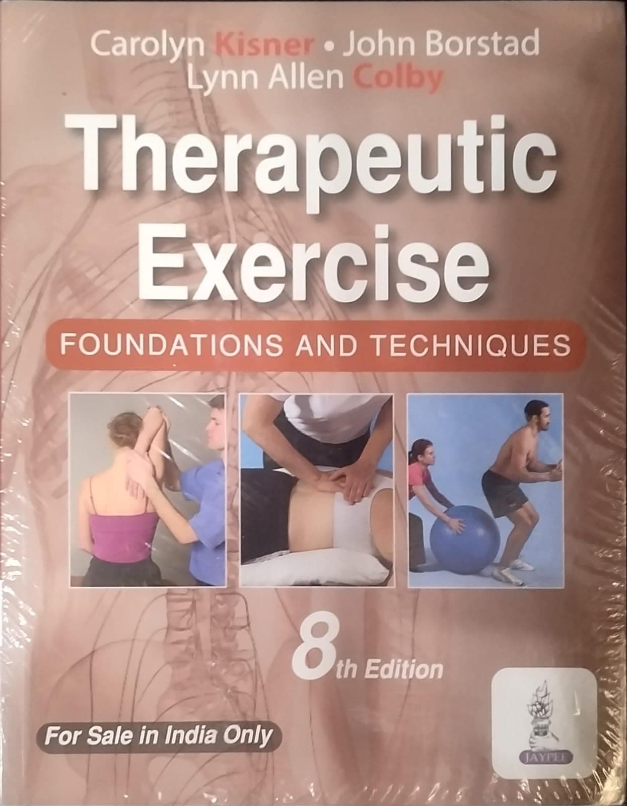 THERAPEUTIC EXERCISE FOUNDATIONS AND TECHNIQUES 8TH EDITION, 2023