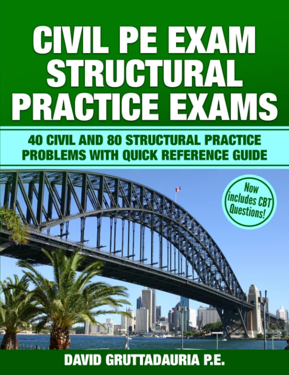 - Civil PE Structural Practice Exams: 40 Civil and 80 Structural Practice Problems with Quick Reference Guide