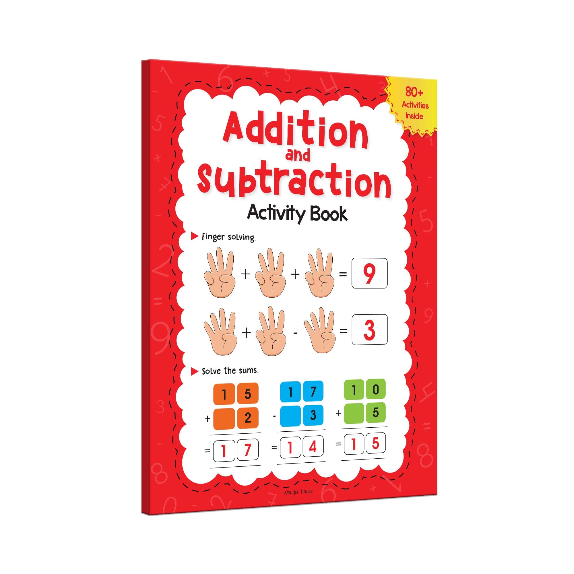 Addition and Subtraction Activity Book: 80+ Activities Inside