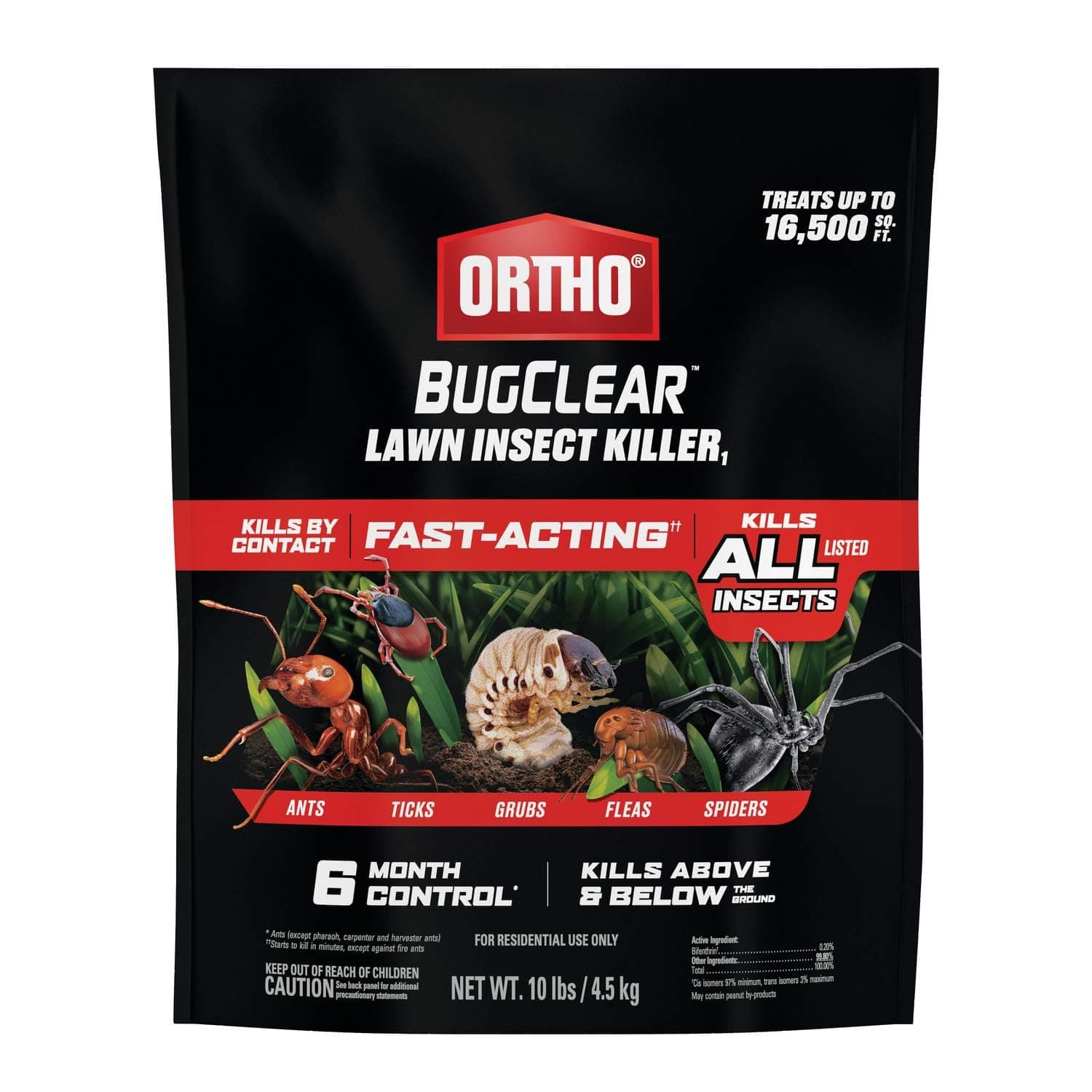 - Ortho BugClear Lawn Insect Killer1 - Lawn Bug Killer Granules, Kills Ants, Spiders, Ticks, Fleas, & Grubs, Treats up to 16,500 sq. ft., 10 lb.