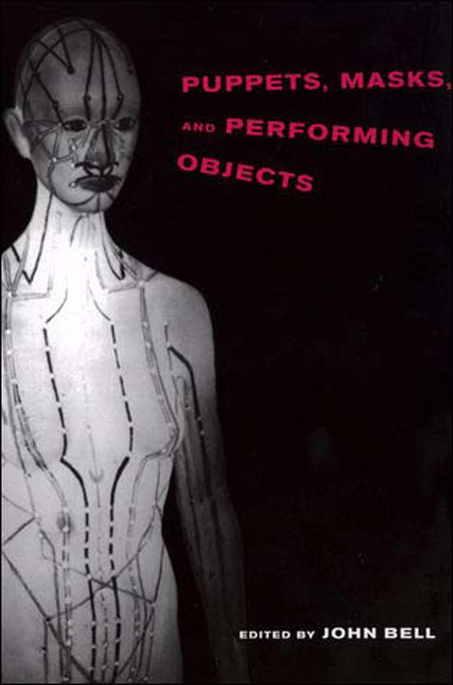 MIT Press Puppets, Masks, and Performing Objects