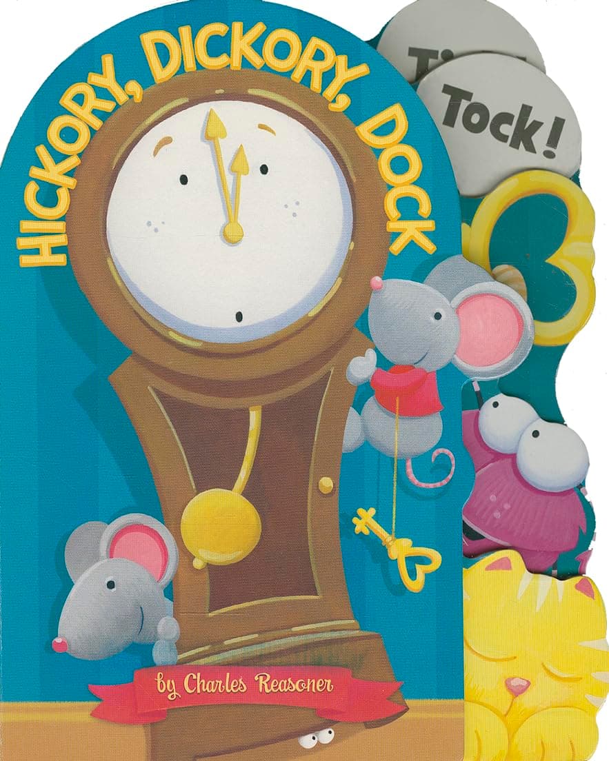 Hickory, Dickory, Dock (Charles Reasoner Nursery Rhymes)