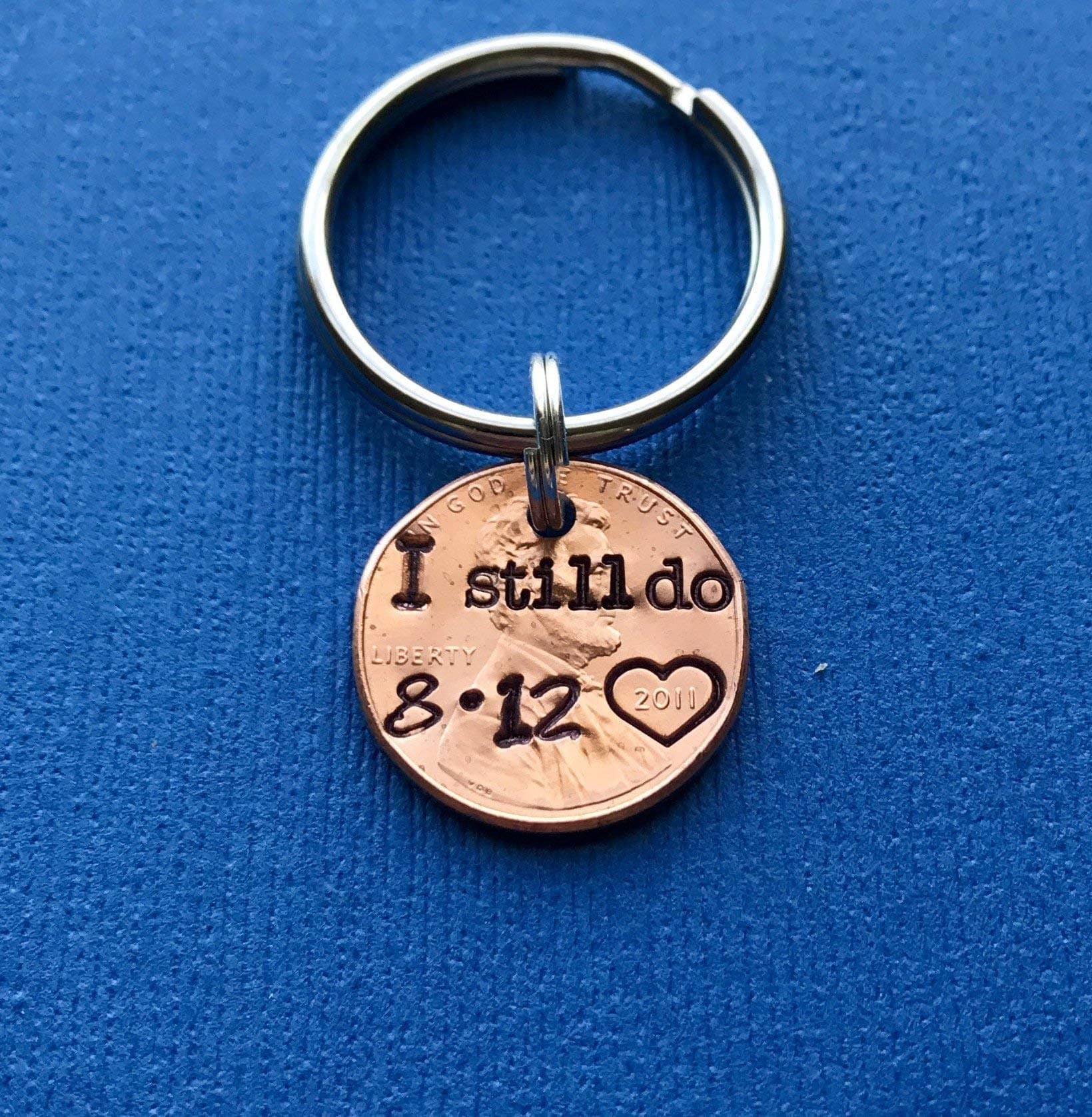 I still do, Customized Penny Keychain, Anniversary Gift, Anniversary Gift for Husband, Anniversary Gift for Wife, Custom Penny, Keychain