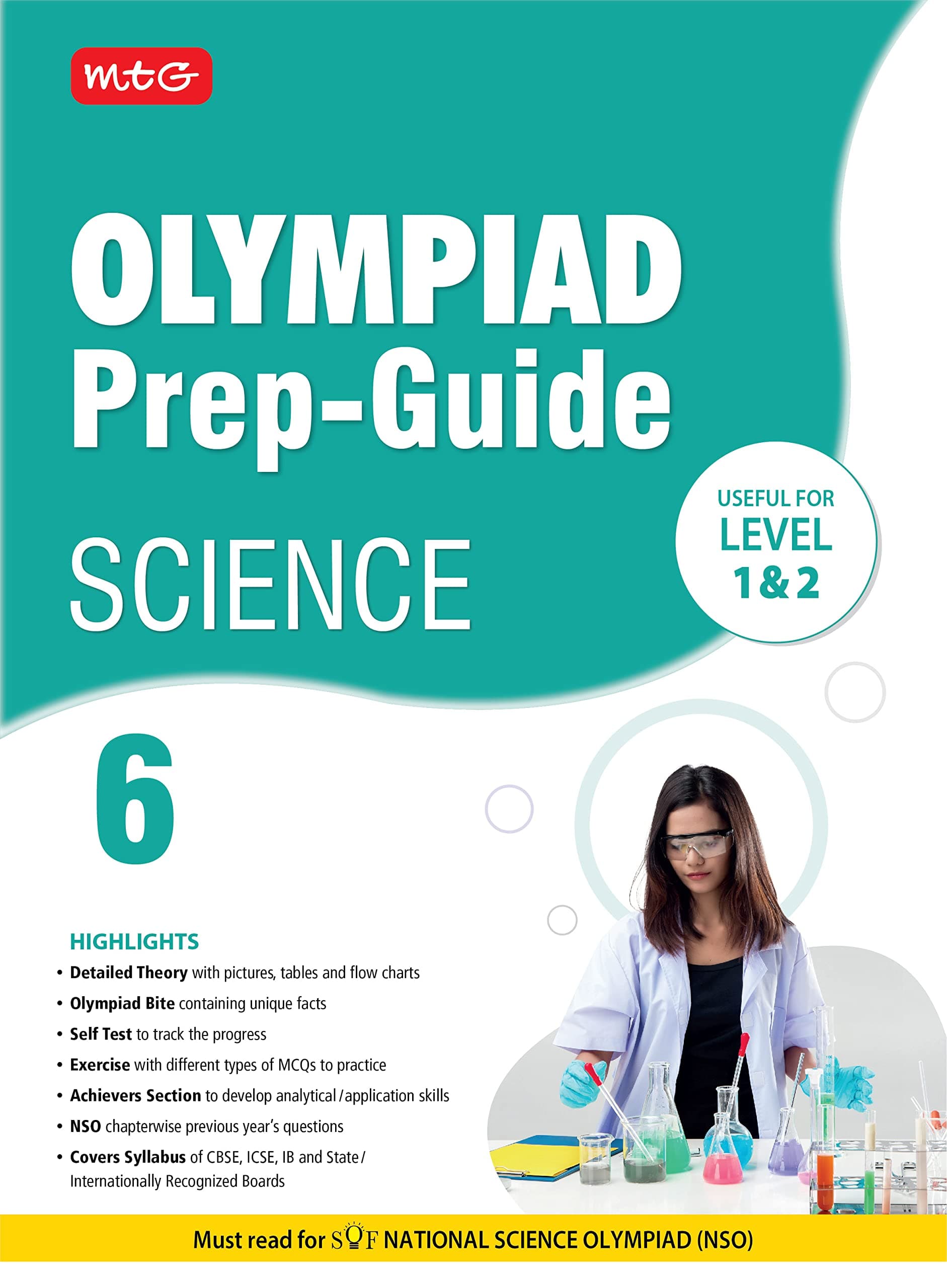 MTG Olympiad Prep-Guide Science Class 6 - Detailed Theory, Self Test with NSO Chapterwise Previous Year Question Paper For SOF 2023-24 Exam MTG Editorial Board
