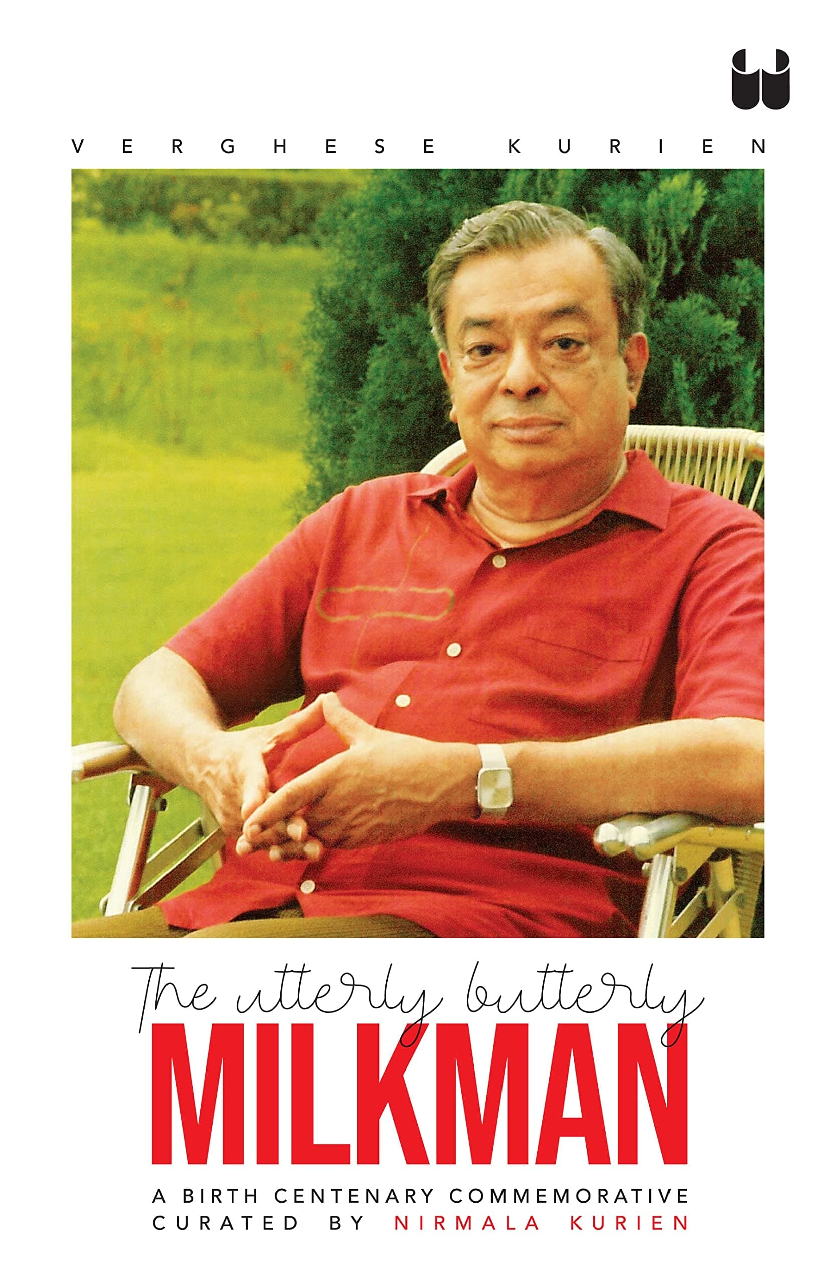 The Utterly Butterly Milkman:: A Birth Centenary Commemorative