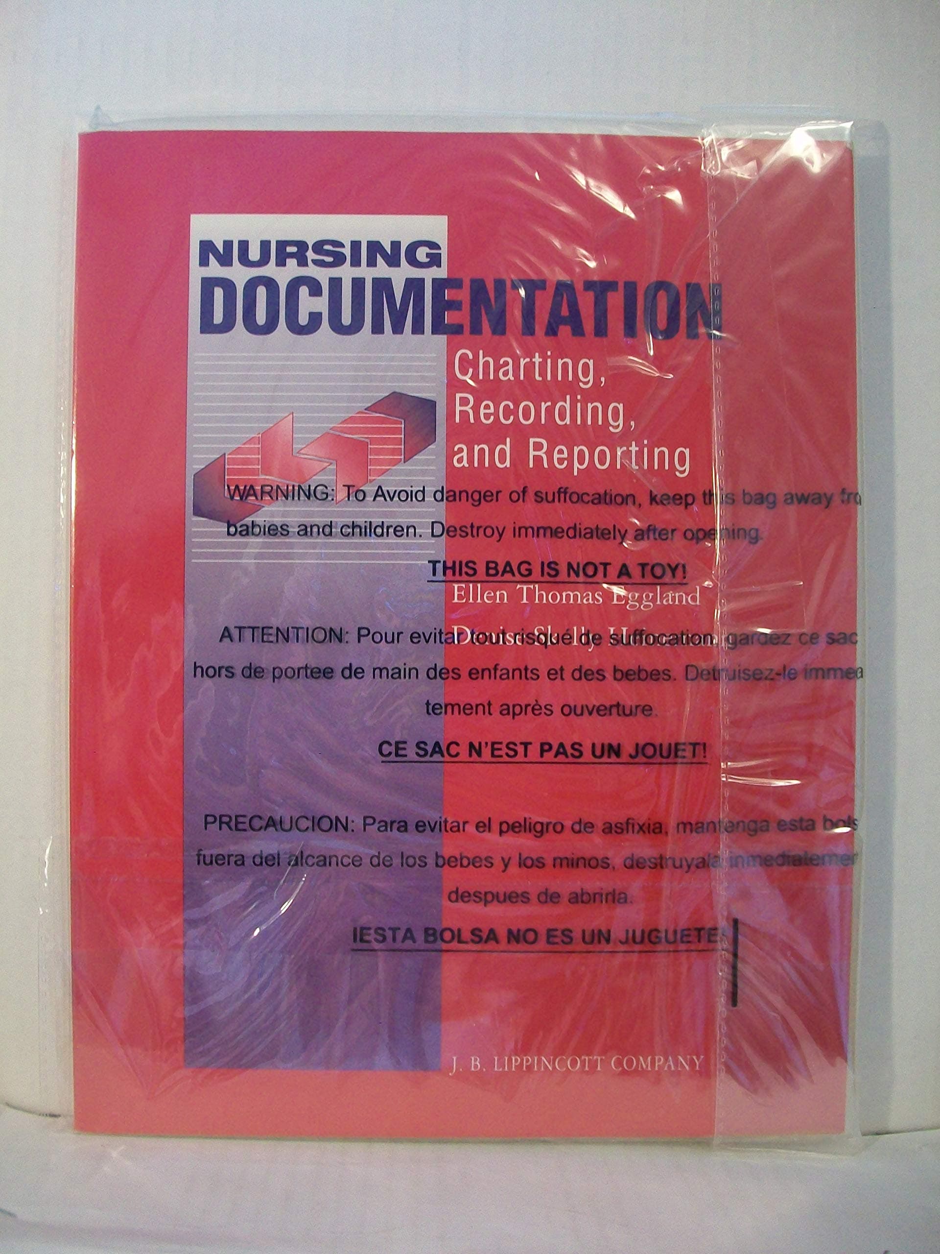Nursing Documentation: Charting, Recording, and Reporting